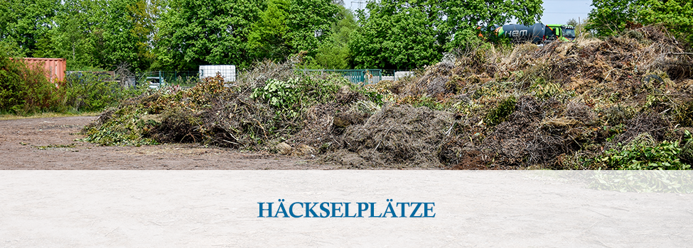 Headegrafik mit Text "Häckselplätze"